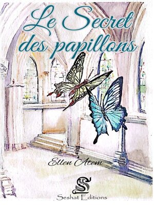 cover image of Le Secret des papillons